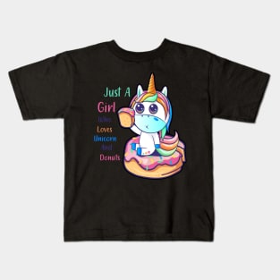 Just A Girl Who Loves Unicorn And Donuts Kids T-Shirt